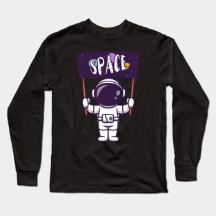 Cute Astronaut Holding Space Board Cartoon Long Sleeve T-Shirt